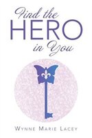 Find the Hero in You