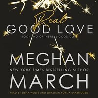 Real Good Love: Book Two Of The Real Duet