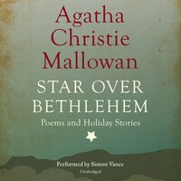 Star Over Bethlehem: Poems And Holiday Stories