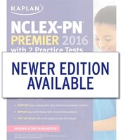 NCLEX-PN Premier 2016 with 2 Practice Tests: Online + Book + DVD + Mobile (Kaplan Test Prep)