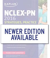 NCLEX-PN 2016 Strategies, Practice and Review with Practice Test (Kaplan Test Prep)