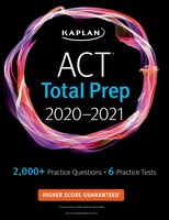Act Total Prep 2020-2021: 6 Practice Tests + Proven Strategies + Online + Video