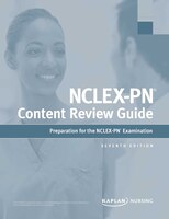 Nclex-pn Content Review Guide: Preparation For The Nclex-pn Examination