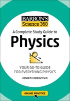 Barron's Science 360: A Complete Study Guide To Physics With Online Practice