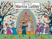 The LIFE OF MARTIN LUTHER: A Pop-Up Books