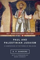 PAUL AND PALESTINIAN JUDAISM: 40th Anniversary Edition