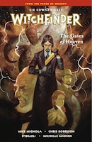 Witchfinder Volume 5: The Gates Of Heaven