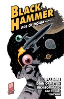 Black Hammer Volume 4: Age Of Doom Part Two