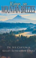 Wings On Mountain Breezes