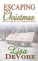 Escaping Christmas