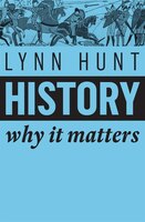 History: Why it Matters