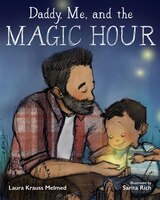 Daddy, Me, And The Magic Hour