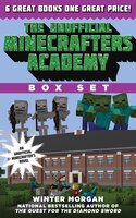 The Unofficial Minecrafters Academy Series Box Set: 6 Thrilling Stories For Minecrafters