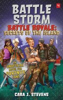 Battle Storm: An Unofficial Fortnite Novel (Battle Royale: Secrets of the Island)
