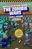 Zombie Wars: An Unofficial Graphic Novel For Minecrafters