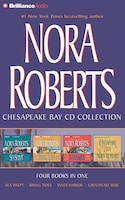 Nora Roberts Chesapeake Bay Cd Collection: Sea Swept, Rising Tides, Inner Harbor, Chesapeake Blue