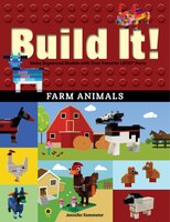 Build It! Farm Animals: Make Supercool Models With Your Favorite Lego(r) Parts