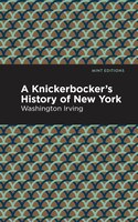 A Knickerbocker's History Of New York