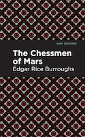 The Chessman Of Mars: A Novel