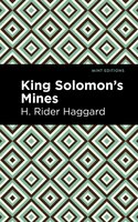 King Solomon's Mines H. Rider Haggard Author