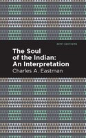The Soul Of An Indian:: An Interpetation