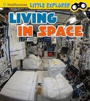 Living in Space (Little Astronauts)