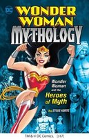 Wonder Woman and the Heroes of Myth