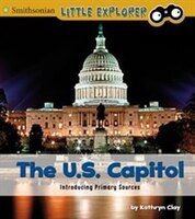 The U.S. Capitol: Introducing Primary Sources