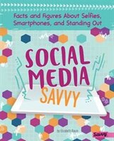 Social Media Savvy: Facts and Figures About Selfies, Smartphones, and Standing Out