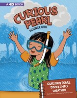 Curious Pearl Dives into Weather: 4D An Augmented Reading Science Experience