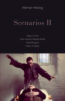 Scenarios Ii: Signs Of Life; Even Dwarfs Started Small; Fata Morgana; Heart Of Glass