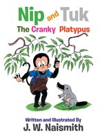 Nip and Tuk: The Cranky Platypus