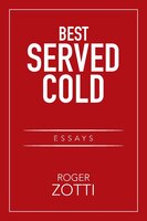 Best Served Cold: Essays