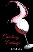 Catching Feelings
