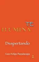 Ilumina Te 2: Despertando