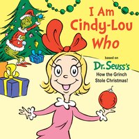I Am Cindy-lou Who