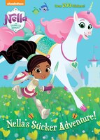 Nella's Sticker Adventure! (nella The Princess Knight)
