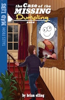 The Case Of The Missing Dumpling
