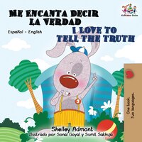 Me Encanta Decir la Verdad I Love to Tell the Truth: Spanish English