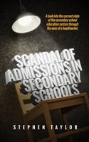 Scandal of Admissions in Secondary Schools