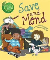 Good To Be Green: Save And Mend