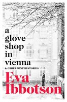 A Glove Shop In Vienna: And Other Stories