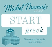 Start Greek New Edition: Learn Greek With The Michel Thomas Method