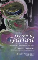 Lessons Learned: How Acceptance, Vulnerability, Forgiveness, And Compassion Make Sense To Me