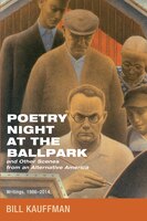 Poetry Night At The Ballpark And Other Scenes From An Alternative America
