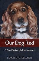 Our Dog Red