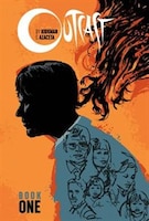 Outcast By Kirkman & Azaceta Book 1