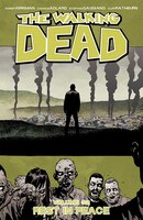 The Walking Dead Volume 32: Rest In Peace