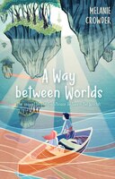 A Way between Worlds (Lighthouse Keepers)
