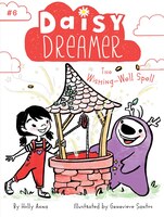 The Wishing-Well Spell (Daisy Dreamer)